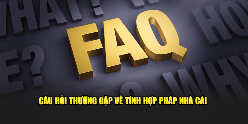 Câu hỏi về tính hợp pháp 